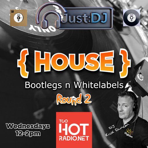 Just:DJ {House} – Bootlegs & Whitelabels Masterclass - Round 2