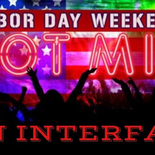 LABOR DAY HOT POWER MIX XM SAT RADIO FT JON INTERFACE