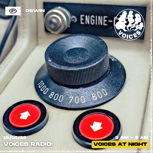 Oswin - 15/10/25 - Voices Radio
