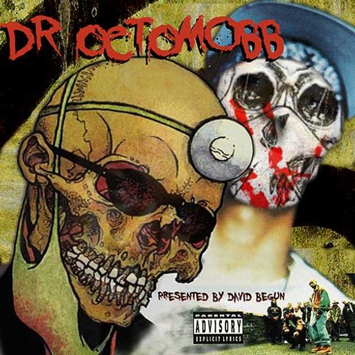 D. Begun-Mobb Deep: Dr. Octomobb [Full Mixtape Link In Description]