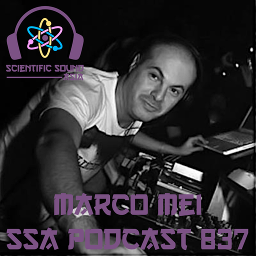 Scientific Sound Radio Podcast 837, Marco Mei's' 2019 episode 29.