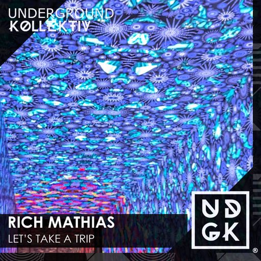 Rich_Mathias - Let's Take A Trip 043 - need more dub (UDGK: 16/04/2024)