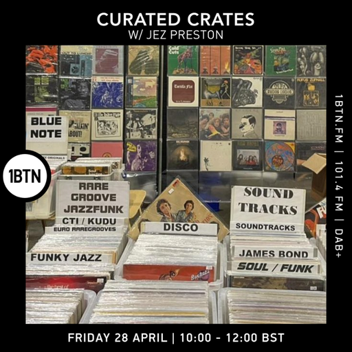 Curated Crates with Jez Preston - 28.04.2023