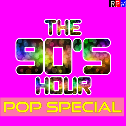 THE 90'S HOUR : POP SPECIAL