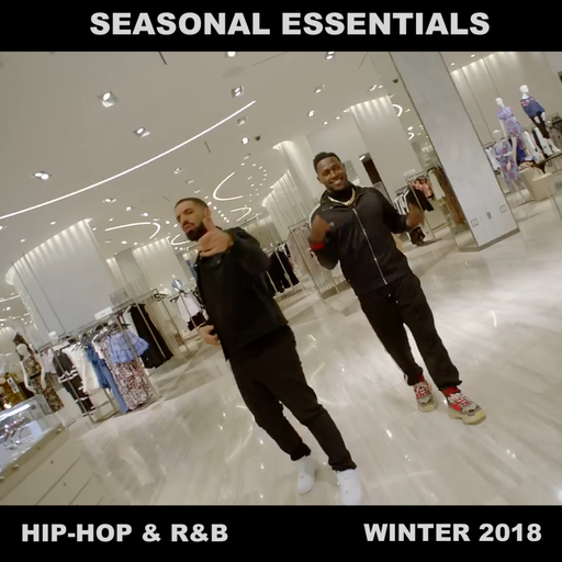 Seasonal Essentials: Hip Hop & R&B - 2018 Pt 1: Winter