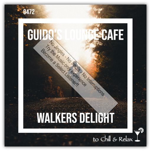 Guido's Lounge Cafe Broadcast 0472 Walkers Delight (Select)