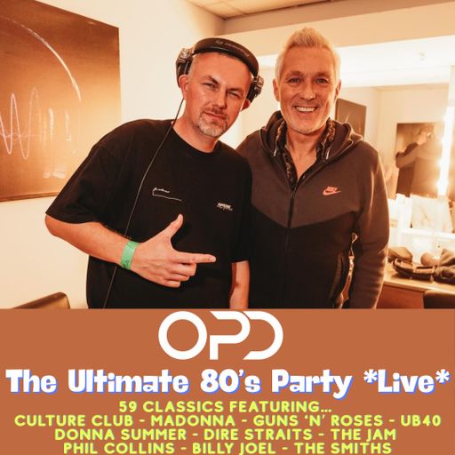 The Ultimate 80's Party *LIVE* warm up set for Martin Kemp - 59 Classics 80's Anthems