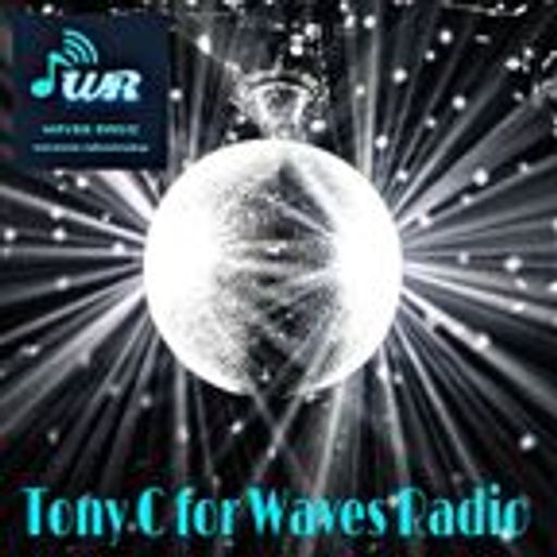 TONY C for Waves Radio #10