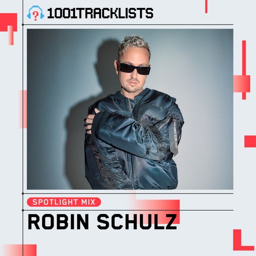 Robin Schulz ‘Freaking You Out’ Spotlight Mix