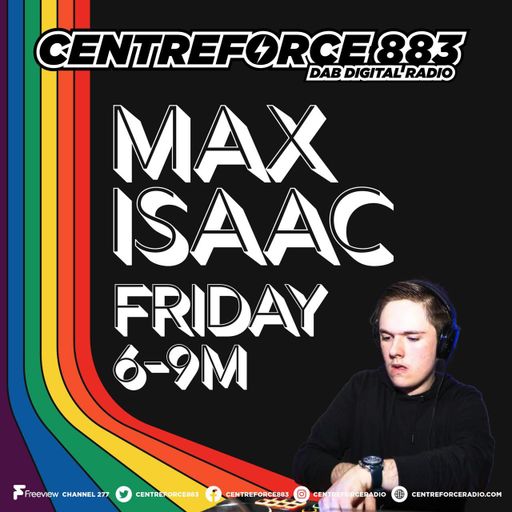 Max Isaac - 883 Centreforce DAB+ Radio - 04 - 07 - 2025 .mp3