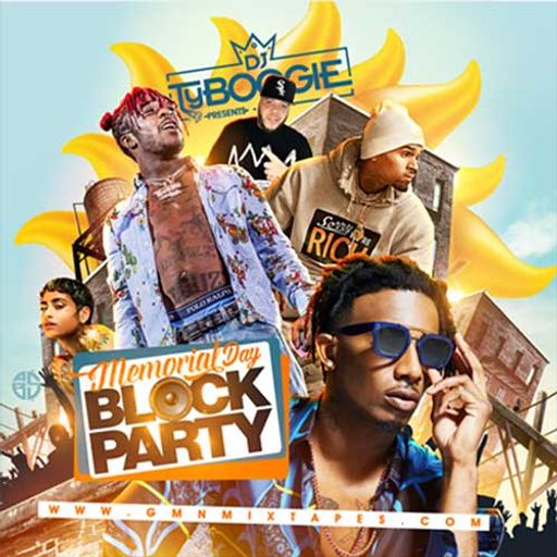 DJ Ty Boogie-Memorial Day Block Party [Full Mixtape Download Link In Description]