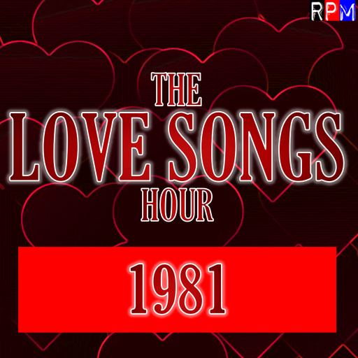 THE LOVE SONGS HOUR : 1981 *SELECT EARLY ACCESS*
