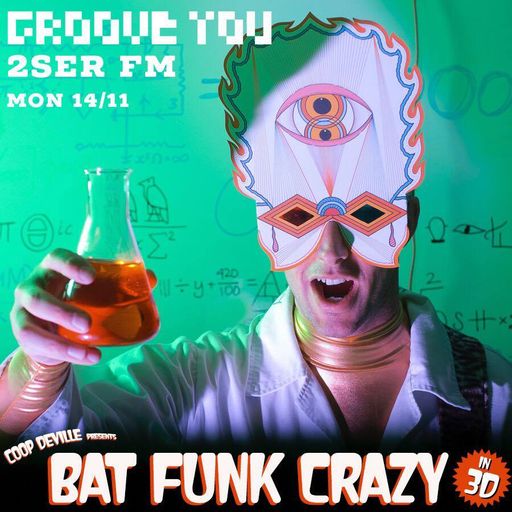 Groove You #57 ~ Hosted by Ishan Cooper aka Coop Deville
