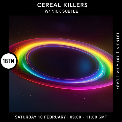 Cereal Killers w/ Nick Subtle - 10.02.24