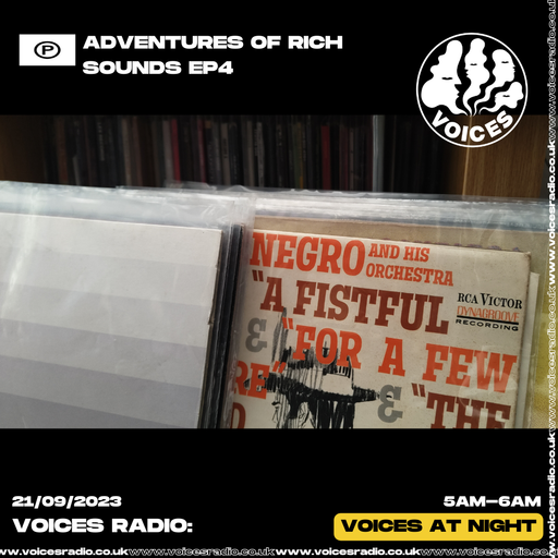 Adventures of Rich Sounds 21/09/23 - Voices Radio