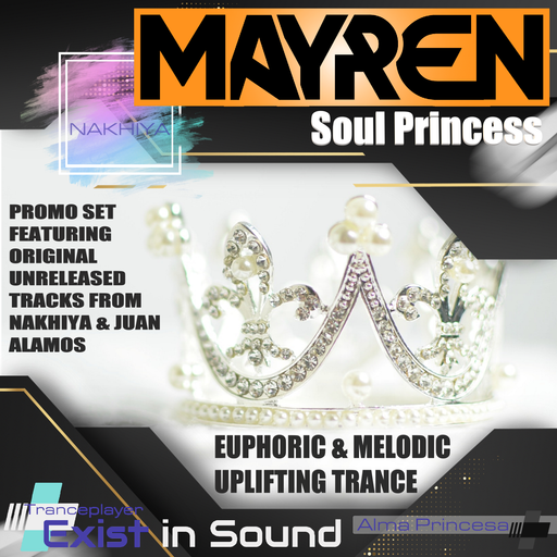 Alma Princesa (Soul Princess) - Euphoric & Melodic Uplifting Trance - Mixed By MAYREN