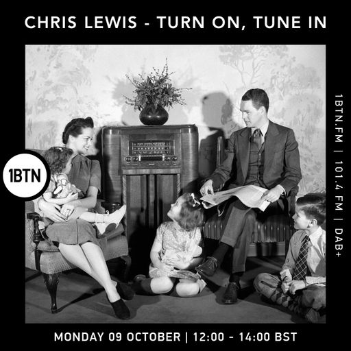 Turn On, Tune In with Chris Lewis - 10.10.23