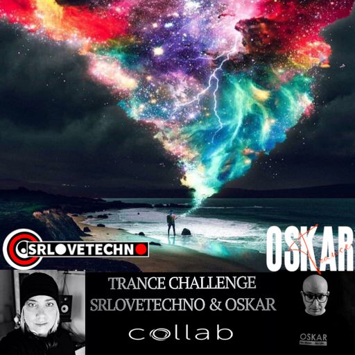 TRANCE CHALLENGE SRLOVETECHNO & OSKAR
