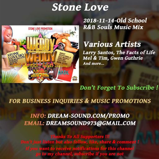 Stone Love - 2018-11-14-Old School - R&B Souls Music Mix