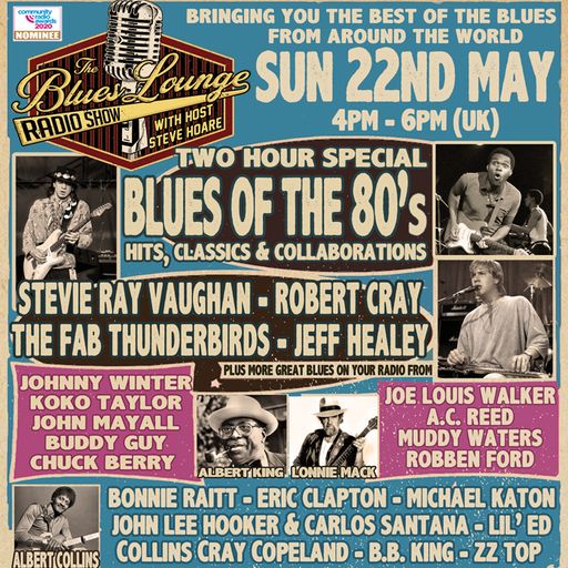 The Blues Lounge Radio Show Two Hour 80's Special with SRV, Robert Cray, Jeff Healey & More