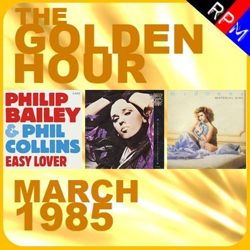 GOLDEN HOUR : MARCH 1985