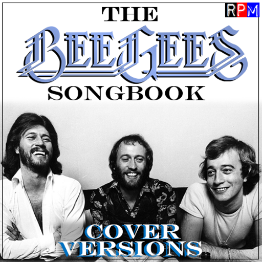 THE BEE GEES SONGBOOK : 2 - COVERS