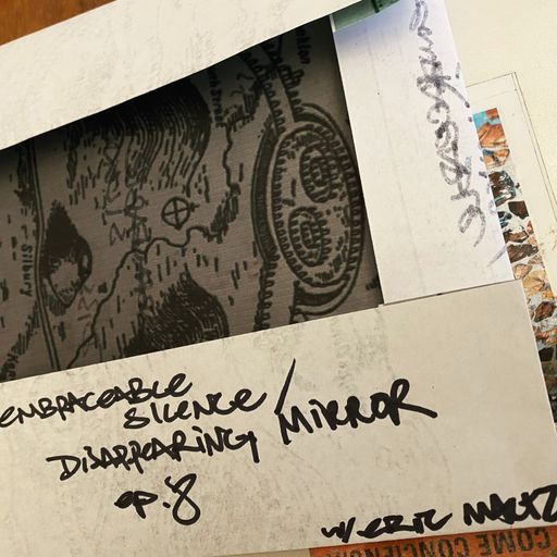 Embraceable Silence / Disappearing Mirror #8 w/ Eric Maltz 25.01.2022
