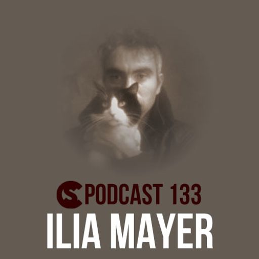 CS Podcast 133 - Ilia Mayer