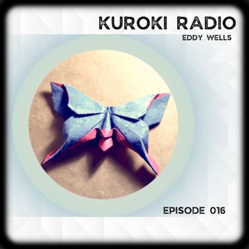 Kuroki Radio w/ Eddy Wells - 20.12.25