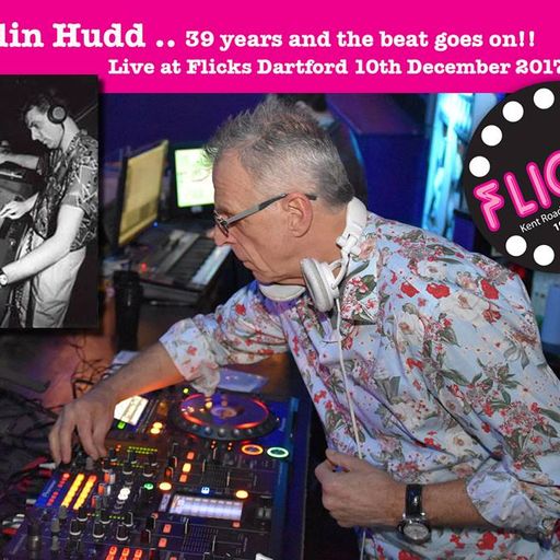 Colin Hudd Live At Flicks Reunion 10 th Dec 2017 21.00 to 2.00