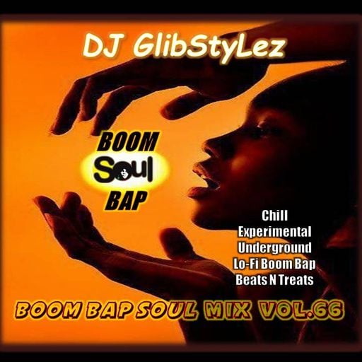 DJ GlibStylez - Boom Bap Soul Mix Vol.66 (Chilled Hip Hop Soul & Lo-Fi Beats)