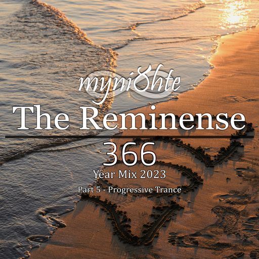 The Reminense 366 - Year Mix 2023 Part 5