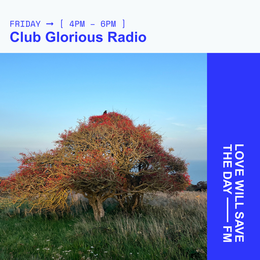 2025-05-16 Club Glorious Radio | LWSTD-FM