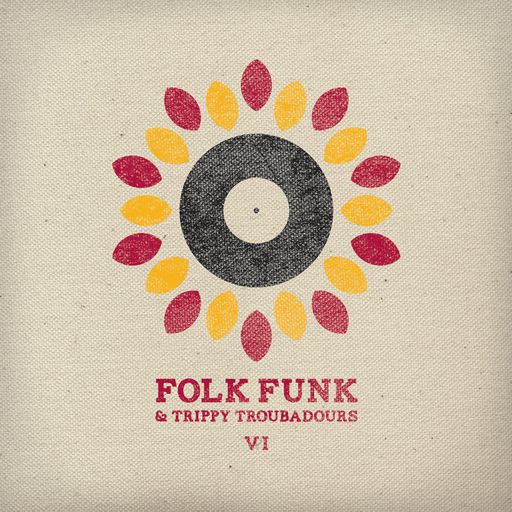 Folk Funk and Trippy Troubadours 6