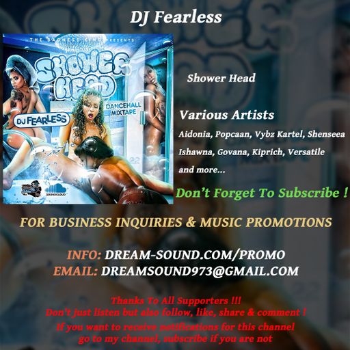 DJ Fearless - Shower Head