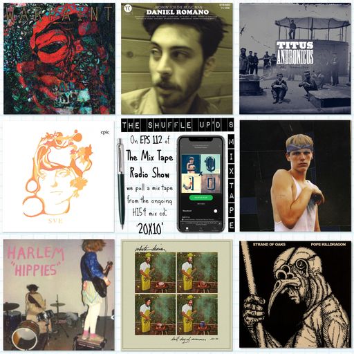 EPS 112 | THE MIX TAPE RADIO SHOW // 20X10