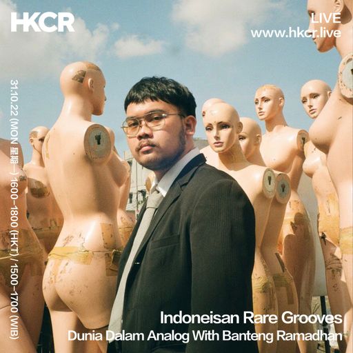 Indoneisan Rare Grooves: Dunia Dalam Analog With Banteng Ramadhan - 31/10/2022