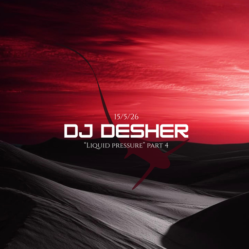 DJ Desher - "Liquid Pressure" - Part 4 - LIVE