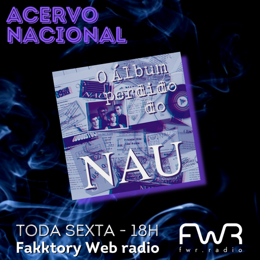 Acervo Nacional - NAU - O Álbum Perdido do NAU 2018
