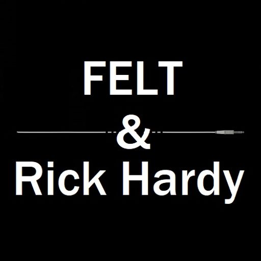 Felt (PT) b2b Rick Hardy