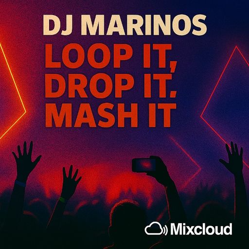 DJ Marinos – Loop It, Drop It, Mash It - January 2026