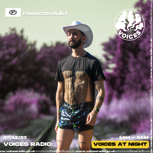Misscondukt - 07/12/23 - Voices Radio