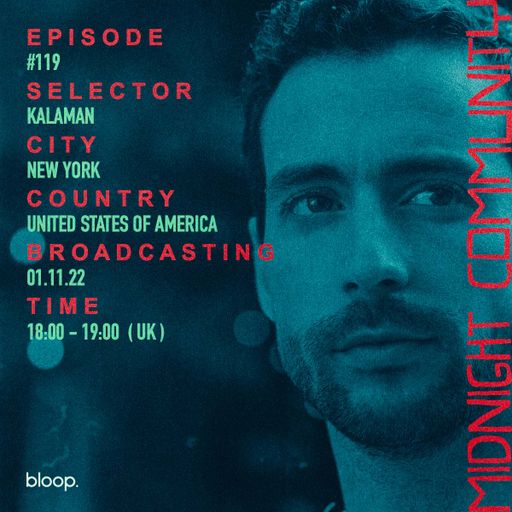 Midnight Community #119 w/ Kalaman - 01.11.22