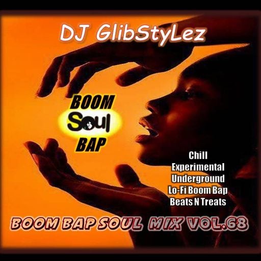 DJ GlibStylez - Boom Bap Soul Mix Vol.68 (Chilled Hip Hop Soul & Lo-Fi Beats)