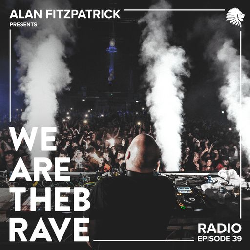 We Are The Brave Radio 039