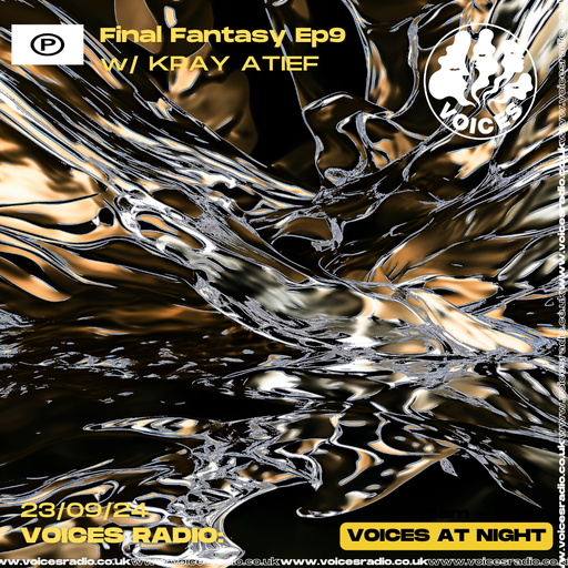 Final Fantasy Ep9 w/ Kray Atief - 23/09/24 - Voices Radio
