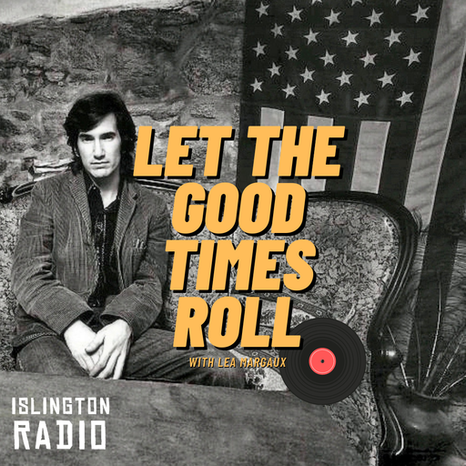 Let The Good Times Roll with Léa Margaux (31/07/2021)