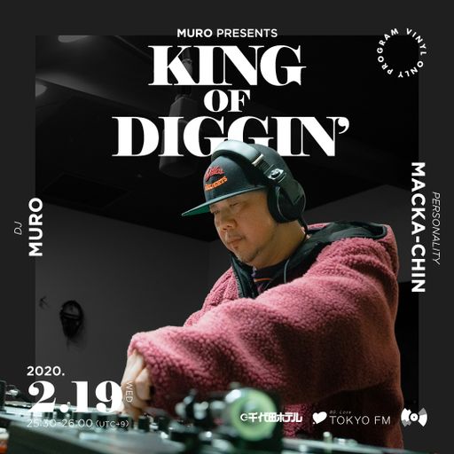 DJ Muro - King Of Diggin' 『DIGGIN’ 99' HIPHOP R&B Mix'』(TokyoFM) (*Mastered) - 2020.02.19