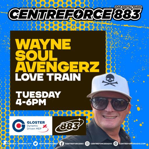 Wayne soulavengerz - 88.3 Centreforce DAB+ Radio - 07 - 04 - 2026 .mp3