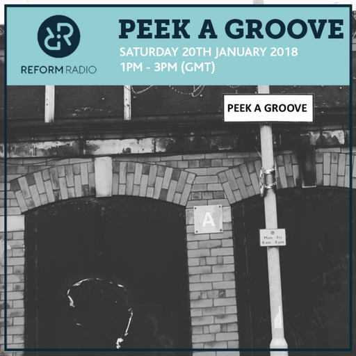 Peek A Groove 20th January 2018